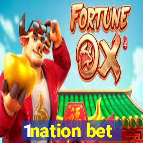 1nation bet